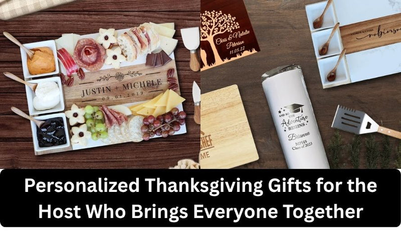 Personalized Thanksgiving Gifts for the Host Who Brings Everyone Together