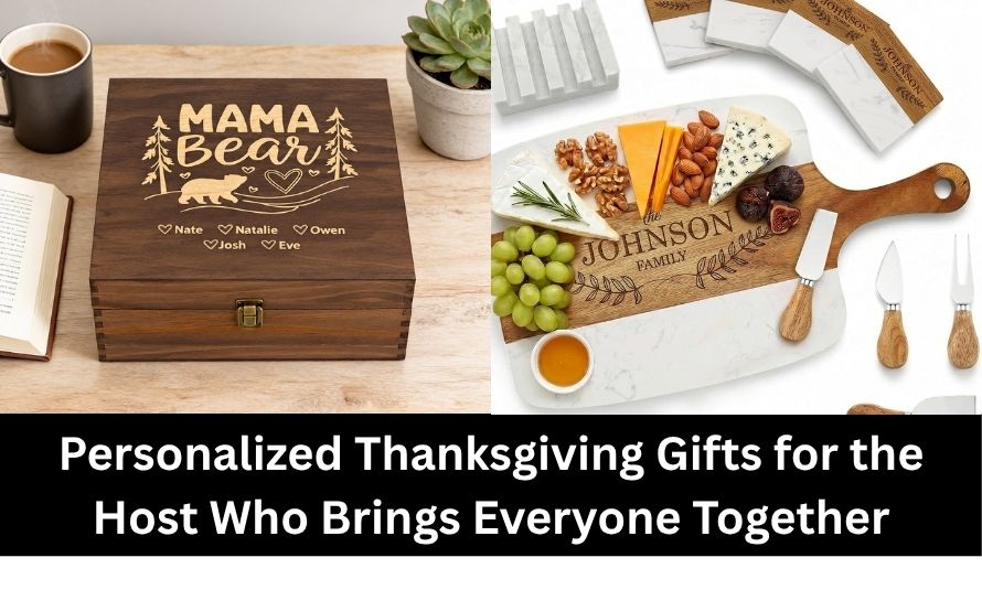 Personalized Thanksgiving Gifts for the Host Who Brings Everyone Together