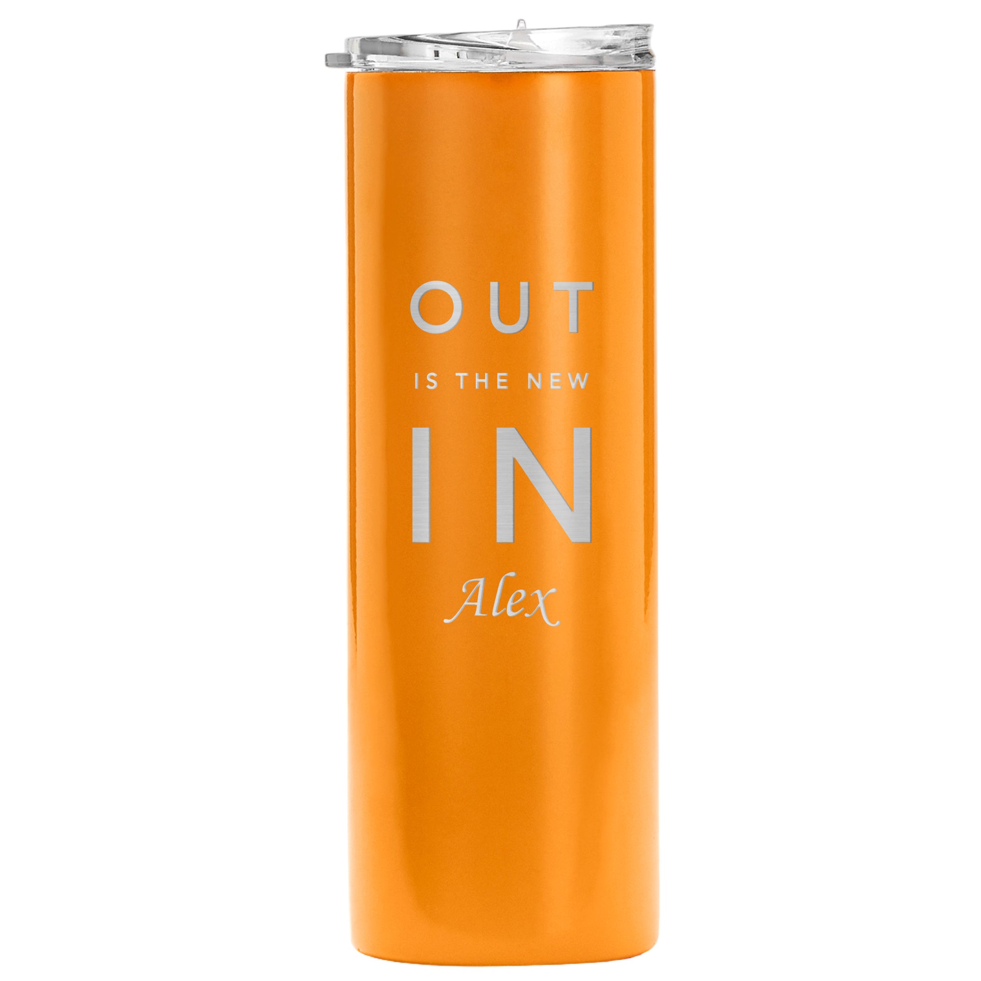 Out Is The New In 20oz Tumbler Horizontal