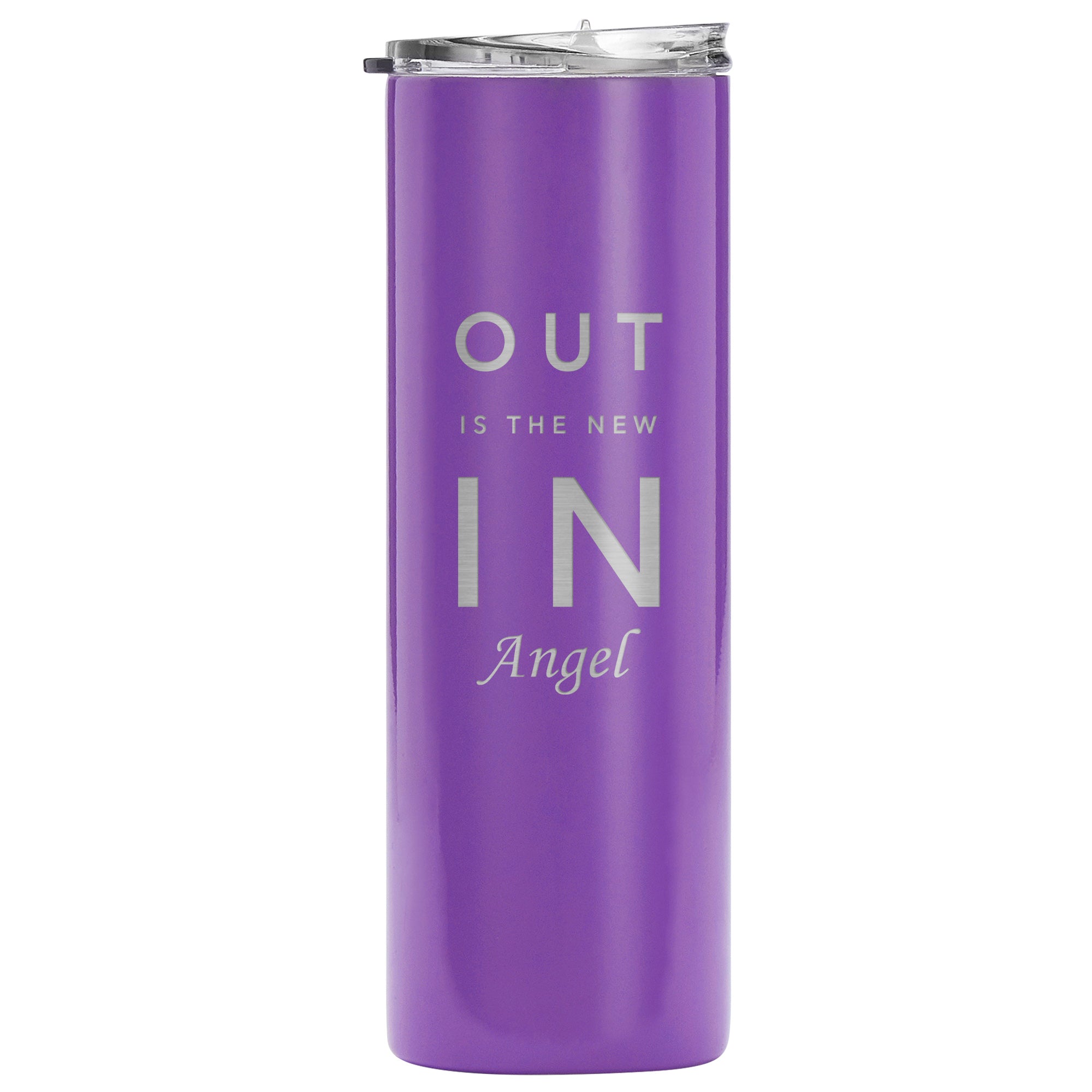 Out Is The New In 20oz Tumbler Horizontal