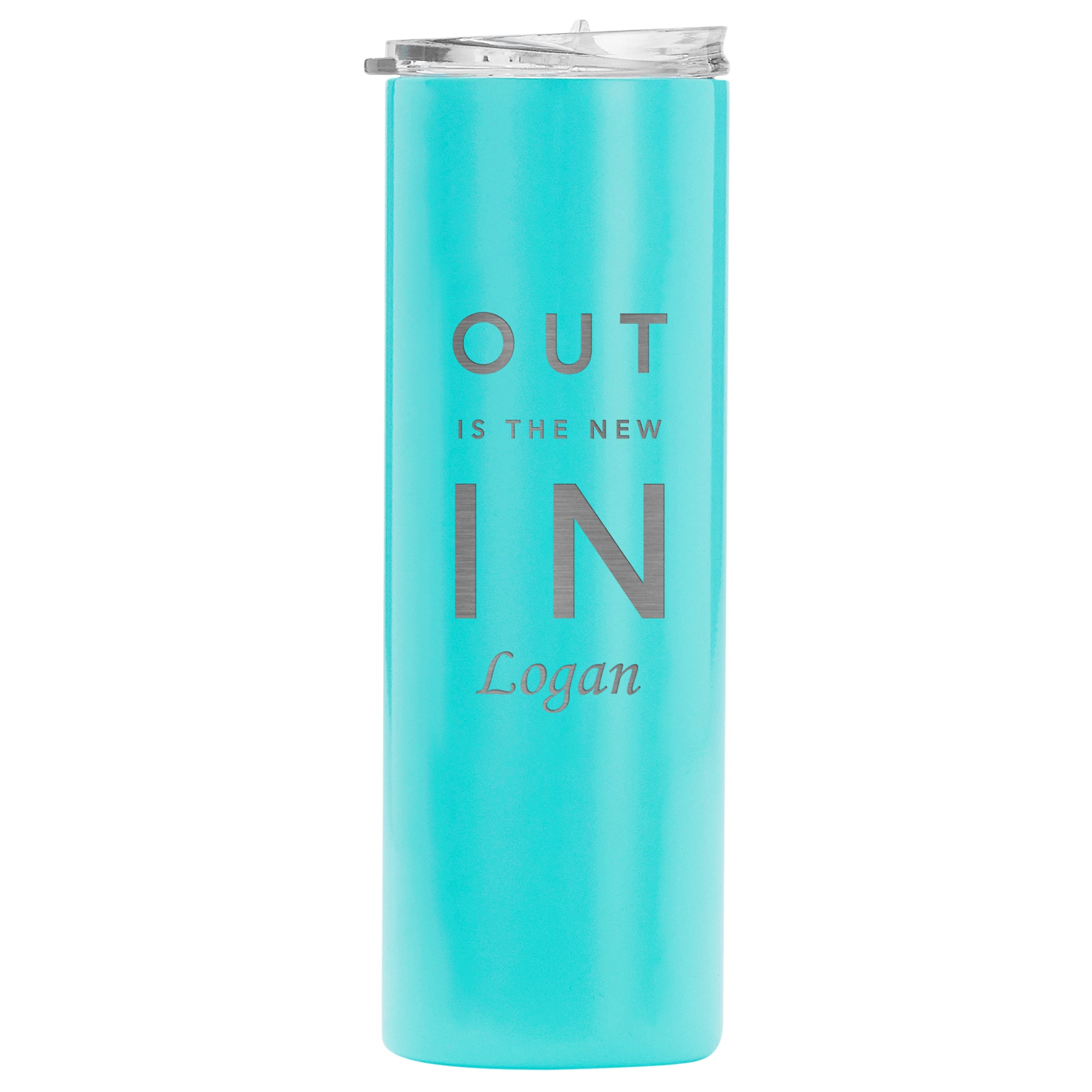 Out Is The New In 20oz Tumbler Horizontal