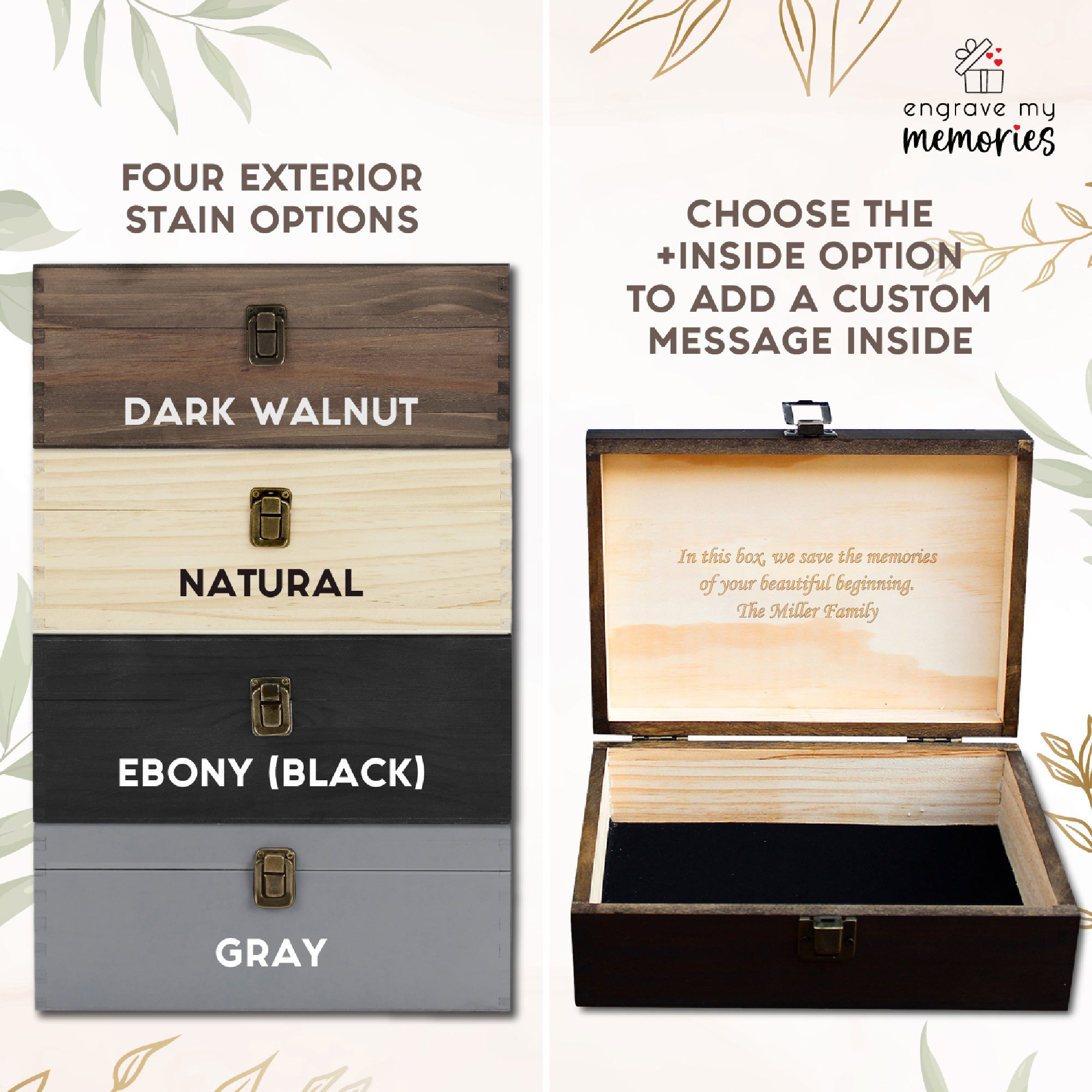 Display of four exterior stain options for personalized wooden keepsake boxes: Dark Walnut, Natural, Ebony (Black), and Gray. The right side showcases a customized baby gift option with an engraved message inside, ideal for a name baby gift, baby shower gift, or memory keepsake box. Perfect as a newborn baby gift or birthday baby gift, these boxes serve as cherished keepsakes for new moms, suitable for both boys and girls.