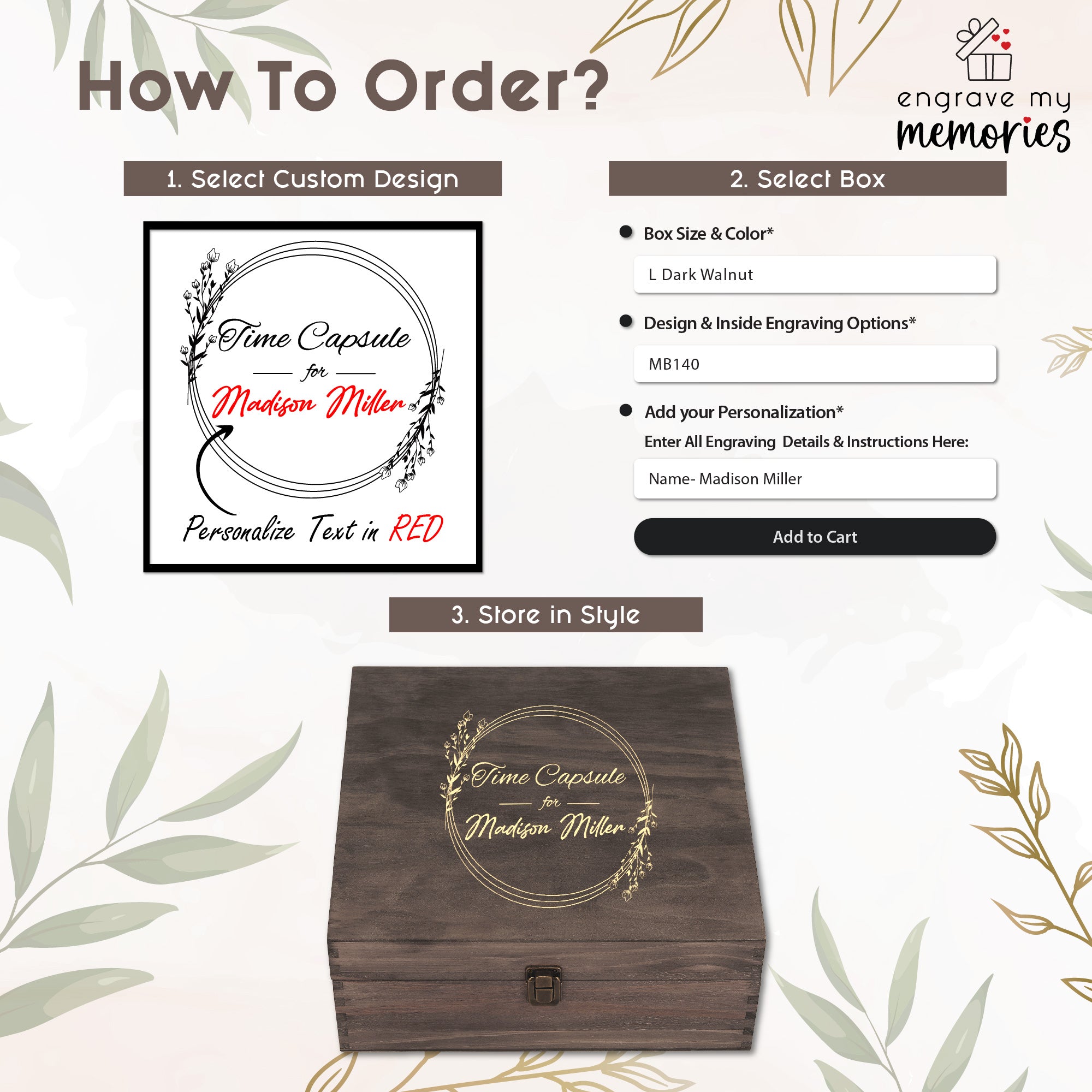 Instructions on how to order a personalized time capsule box. The steps include selecting a custom design with personalized text in red, choosing the box size and color, and adding engraving details. The example shown features a design for 'Madison Miller' on a Dark Walnut keepsake box. This process is perfect for creating a personalized baby gift, name baby gift, or memory keepsake box, ideal for baby showers, newborn baby gifts, or birthday baby gifts. The box is a special keepsake for both boys and girls